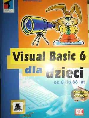 Visual Basic 6 dla dzieci - B. Weiland