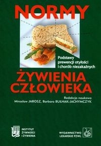 Normy żywienia człowieka Podstawy prewencji