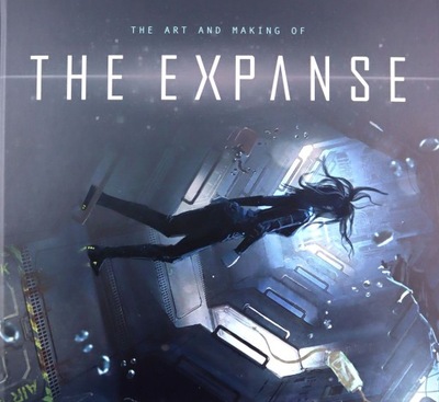 THE ART AND MAKING OF THE EXPANSE (KSIĄŻKA)