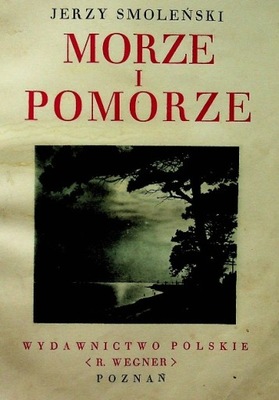 Cuda Polski Morze i Pomorze 1932 r.