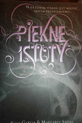 Piękne istoty - Kami Garcia