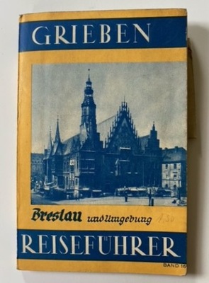 Grieben Breslau und Umgebung Reisefuhrer […] Wrocław 1938