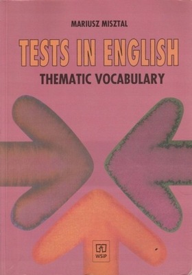 Testy in english thematic vocabulary Mariusz Misztal
