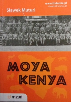 Sławek Muturi - Moya Kenya