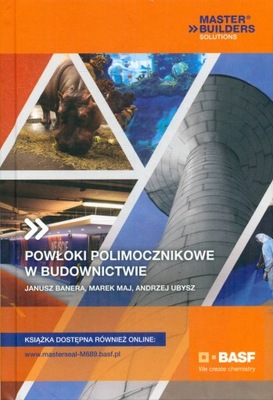 Powłoki polimocznikowe w budownictwie - Poradnik