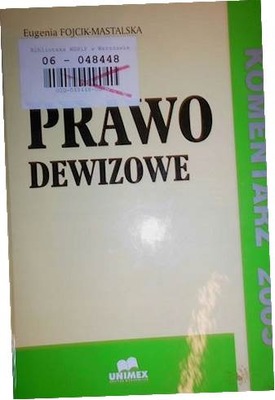 Prawo dewizowe - Fojcik-Mastalska