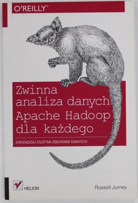 ZWINNA ANALIZA DANYCH APACHE HADOOP DLA KAŻDEGO Jurney BDB