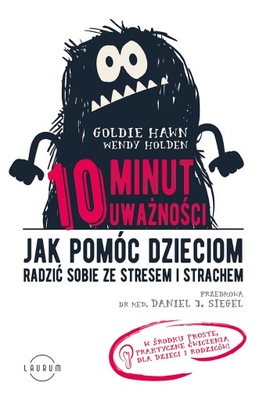 10 minut uważności. Jak pomóc dzieciom radzić