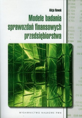 Modele badania sprawozdań finanse przedsiębiorstw