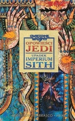 Opowieści Jedi Upadek imperium Sith