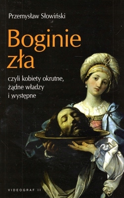 BOGINIE ZŁA - PRZEMYSŁAW SŁOWIŃSKI