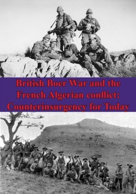 British Boer War And The French Algerian Conflict: