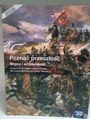 Poznać przeszłość Wojna i wojskowość Historia NE