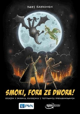 Smoki, fora ze dwora!. Książka o smokach,