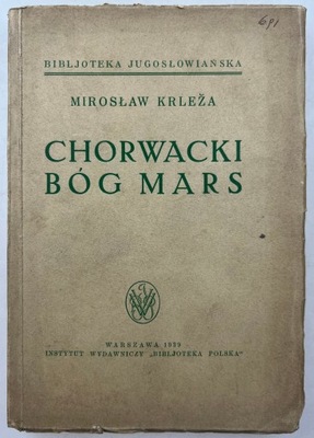 Chorwacki Bóg Mars Mirosław Krleża