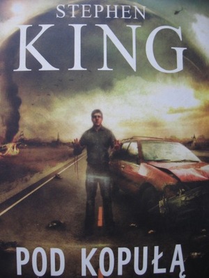 Pod kopułą, Stephen King