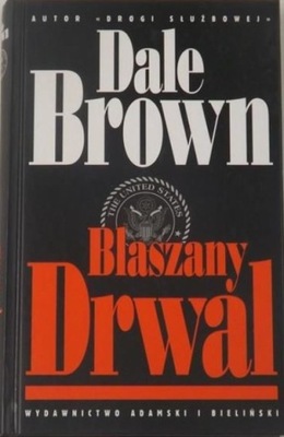 Dale Brown - Blaszany Drwal