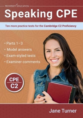 Speaking CPE. Ten More Practice Tests for the Cambridge C2 Proficiency