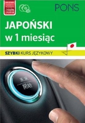 JAPOŃSKI W 1 MIESIĄC Szybki kurs językowy + CD