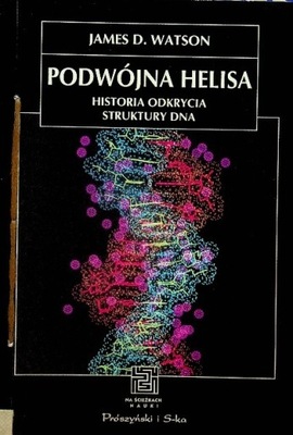 James Watson - Podwójna Helisa