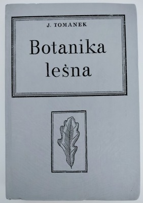 BOTANIKA LEŚNA - TOMANEK