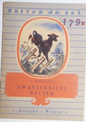 AWANTURNICZY BYCZEK – L. WORONKOWA 1951