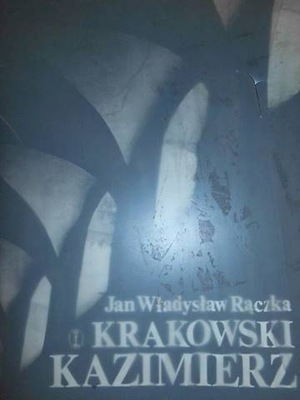 Krakowski Kazimierz - J W Rączka