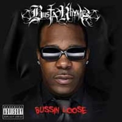 Bussin Loose Busta Rhymes CD