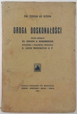 Droga doskonałości - Św. Teresa od Jezusa