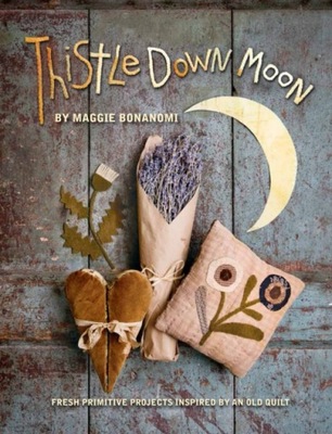 Thistle Down Moon - Maggie Bonanomi