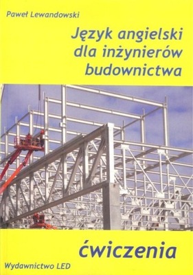 Język angielski dla inżynierów budownictwa