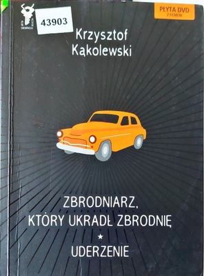 Zbrodniarz, który ukradł zbrodnię.