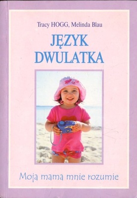 Język dwulatka - Tracy Hogg