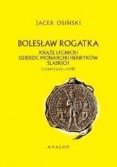 Bolesław Rogatka. Książę legnicki BR Avalon 193547