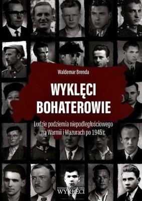 Wyklęci bohaterowie