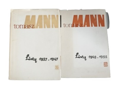 Listy 1937 - 1947, 1948 - 1955 Tomasz Mann