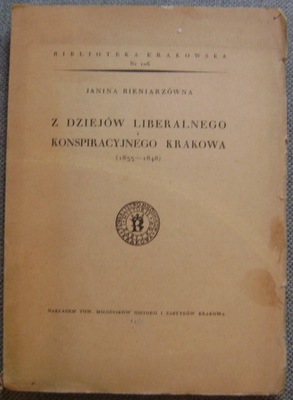 KRAKÓW-LATA 1833-1848- Biblioteka Krakowska nr 106