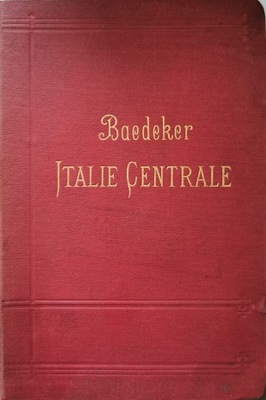 Baedeker Italie Centrale 1900