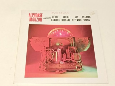 ALPHONSE MOUZON - BY ALL MEANS -LP 2316