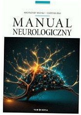 Manual neurologiczny - K.Selmaj, I.Selmaj
