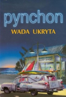 Thomas Pynchon - Wada ukryta