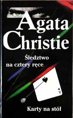 Śledztwo na cztery ręce. Karty na stół Agata Christie