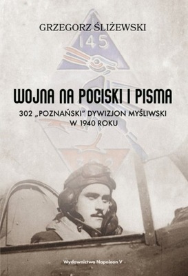 Wojna na pociski i pisma 302 Poznański Dywizjon