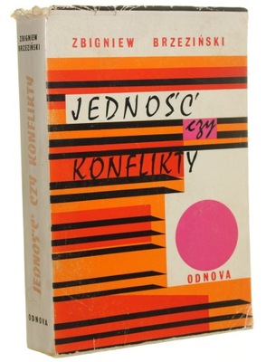 Jedność czy Konflikty Zbigniew Brzeziński [Londyn