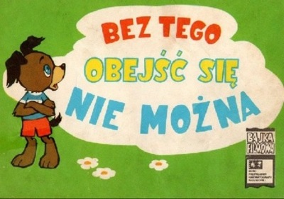 Bez tego obejść się nie można