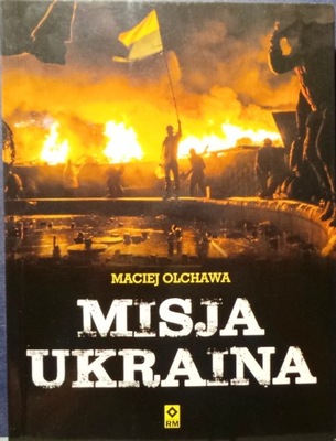 Misja UKRAINA, Maciej OLCHAWA [RM 2016]
