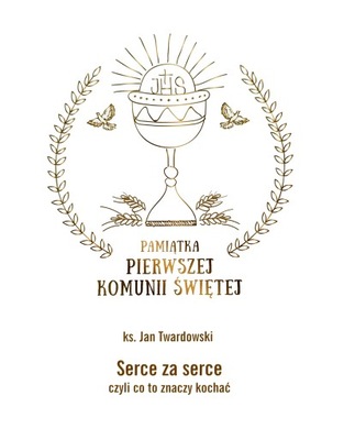 SERCE ZA SERCE - KS. JAN TWARDOWSKI