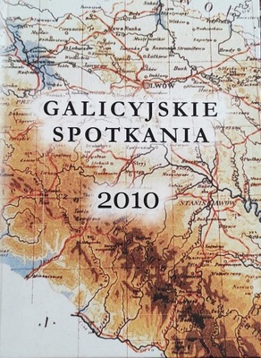 GALICYJSKIE SPOTKANIA 2010