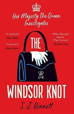 The Windsor Knot S. J. Bennett