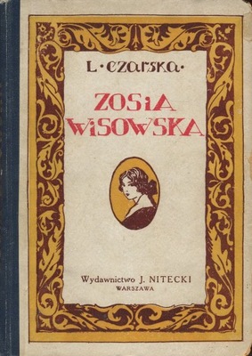 Czarska ZOSIA WISOWSKA Warszawa 1925 il. Horowicz